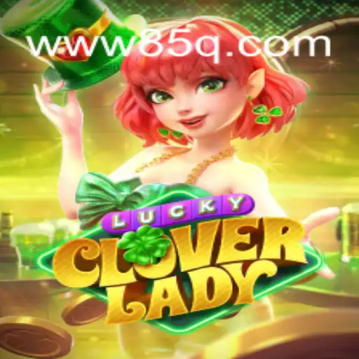 Descubra a Excitante Aventura de LuckyCloverLady no 85Q.COM